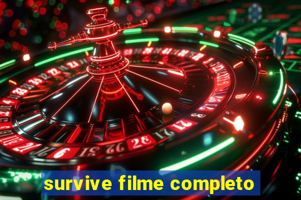 survive filme completo